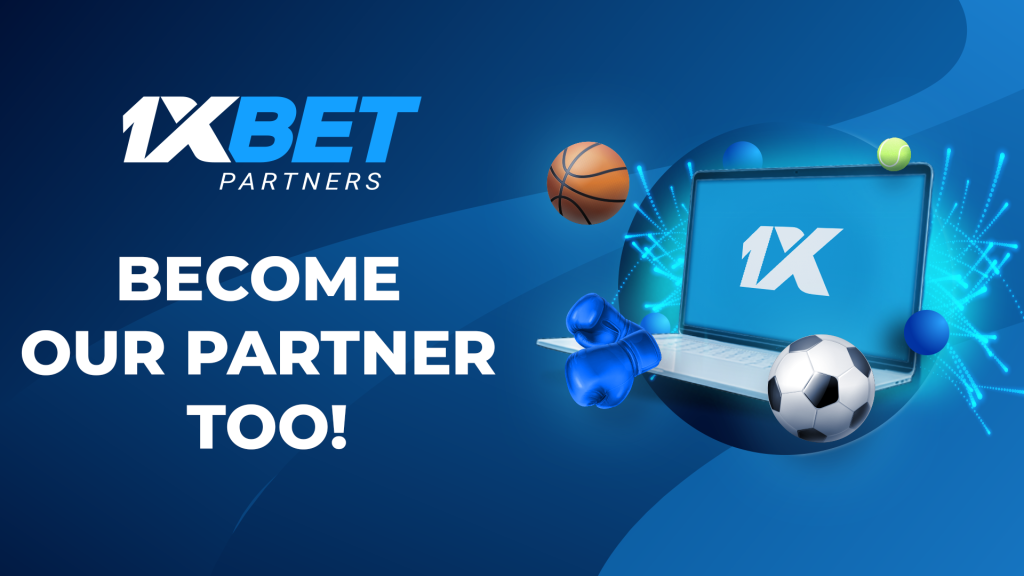 1xBet partnership & affiliate